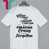 The Roses are dead the violets are rotten shirt