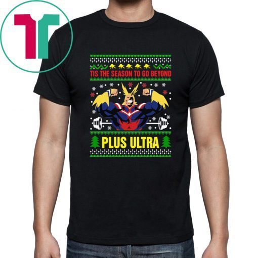 Tis the season to go beyond Plus Ultra Christmas T-Shirt