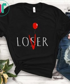 Top Pennywise Loser Lover IT Shirt