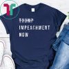 Trump Impeachment Now Ukraine Affair Selenski T-Shirt