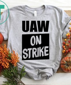 Uaw On Strike Black Shirt