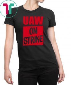 Uaw On Strike TShirt