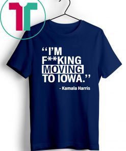 Kamala Harris Moving To Iowa Classic T-Shirt