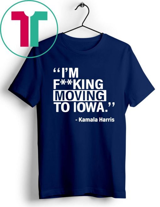 Kamala Harris Moving To Iowa Classic T-Shirt