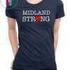 Mens Womens Midland Strong Texas Shirts