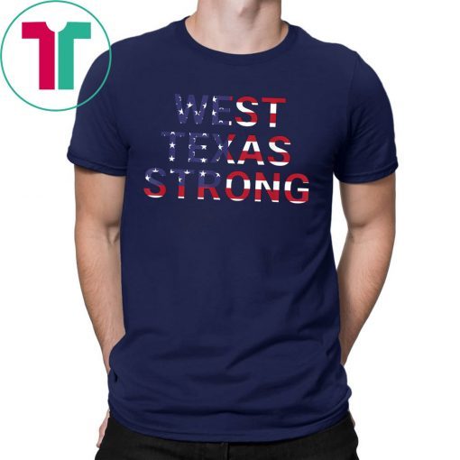 El Paso, Texas West Texas Strong T-Shirt