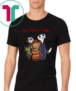 Offcial Horror Characters Ded Dedd Deddy T-Shirt