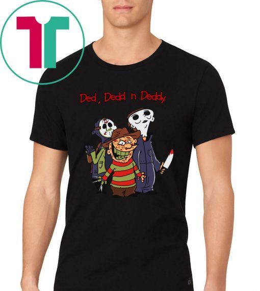 Offcial Horror Characters Ded Dedd Deddy T-Shirt