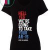 Hell Yes, We’re Going To Take Your AR-15 T-Shirt Beto Orourke