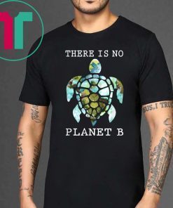 There Is No Planet B Rescue Turtle, Turtle Lovers Unisex T-Shirt