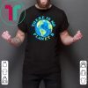 There Is No Planet B T shirt Earth Day Offcial T-Shirt