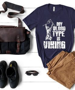 My Blood Type Is Viking Warrior T-Shirt