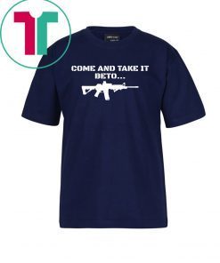 Womens Come and Take it Beto AR15 Pro 2nd Amendment Gift Pro Trump Tee Shirt