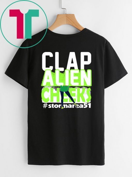 Clap Alien Cheeks Storm Area 51 Offcial T-Shirt