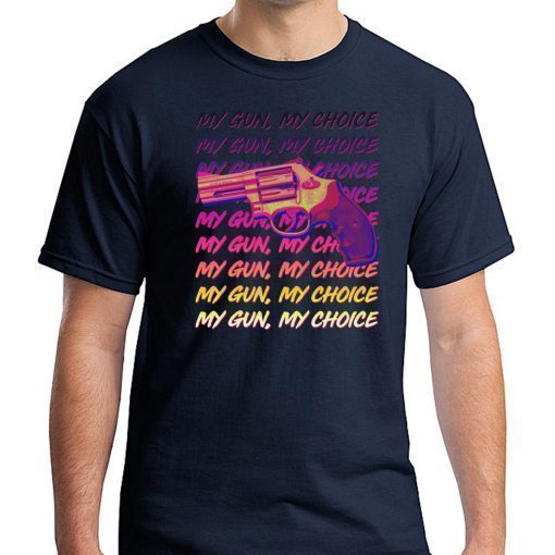 My Gun My Choice Classic T-Shirt