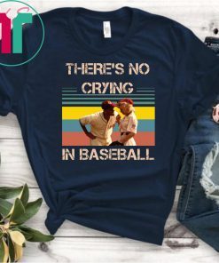Vintage there's no crying in baseball tom hanks shirt