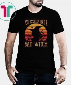 Vintage you coulda had a bad witch shirt