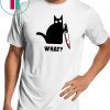 WHAT BLACK CAT HOLDING KNIFE TEE SHIRT
