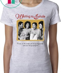 Official Waiting To Exhale Shirt