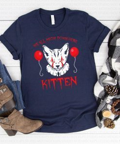 We all meow down here clown cat kitten pennywise shirt