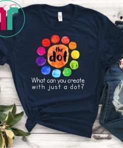 What can you create with just a dot International Dot Day T-Shirt