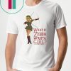 What if Zelda was a girl T-Shirt