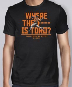Where The F Is Toro Official Tee Shirt