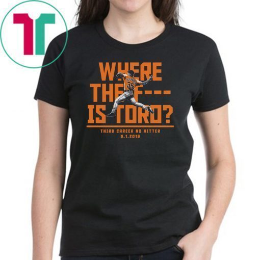Where The F Is Toro Unisex Tee Shirt