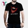 Why So Serious Joker Joker Fans Tee Shirt