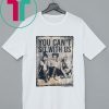You Can't Sit With Us Shirt Halloween Witches Tee
