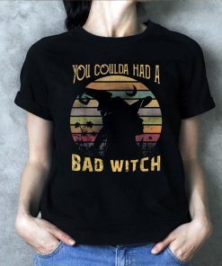 You Coulda had a Bad Witch Halloween Funny Gift Awesome T-Shirt