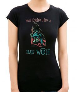 You Coulda had a Bad Witch Halloween Funny T-Shirt