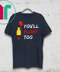 You'll Float Too Red Balloon Halloween Costume T-Shirt
