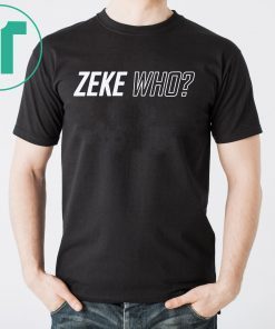 Zeke Who Official Tee Shirt
