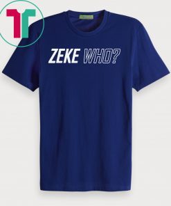 Zeke Who That's Who Shirt Font and Back