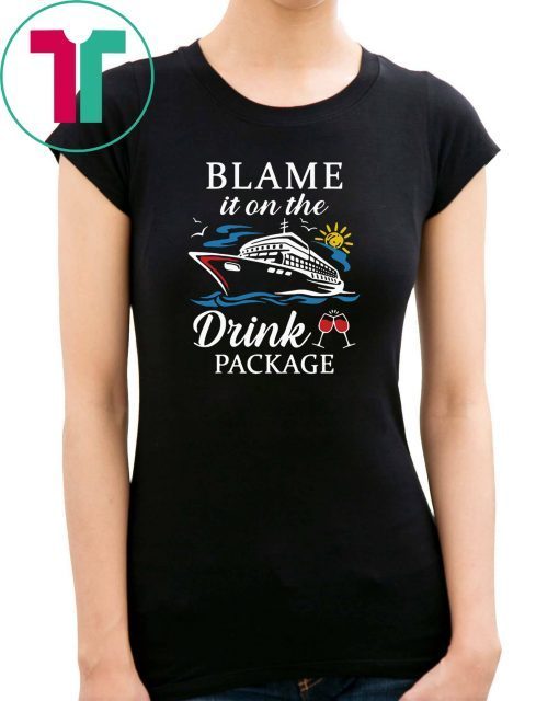 cruising cruiser drink wine blame it on the drink package shirt