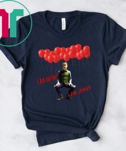 i am not hero i am joker Shirt