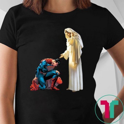 superman kneel before jesus T-Shirt