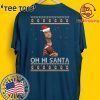 The room Oh Hi Santa Christmas 2020 T-Shirt