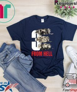 3 from hell t shirt