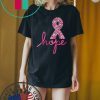 + 82 6% Hope Breast Cancer Awareness Shirt