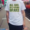 Aaron Jones T-Shirt ALL GAS, NO FU CKING BRAKE