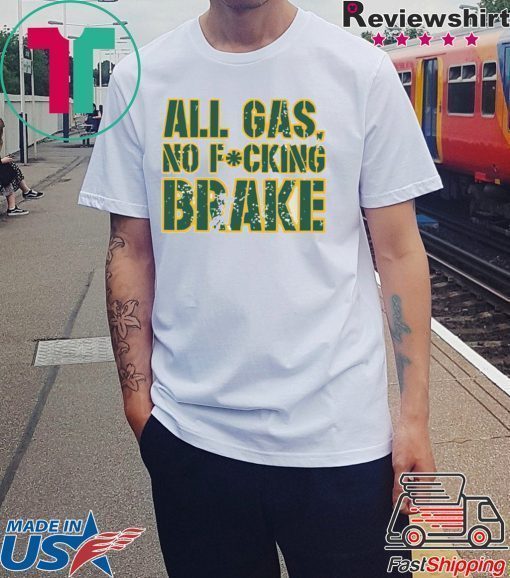 Aaron Jones T-Shirt ALL GAS, NO FU CKING BRAKE