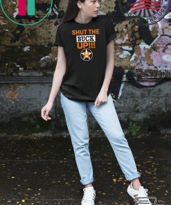 where to buy Astros Shut The Buck Up Shirt