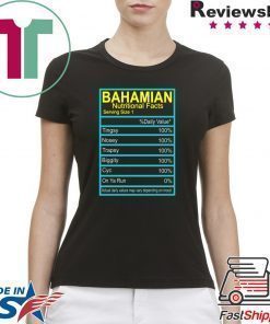 Bahamian Nutritional facts shirt