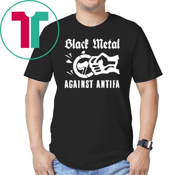 Black Metal Against Antifa T-Shirt