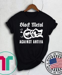 Black Metal Against Antifa T-Shirt