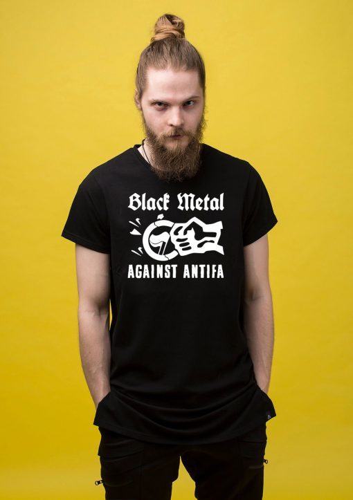 Black Metal Against Antifa Shirt Limited Edition