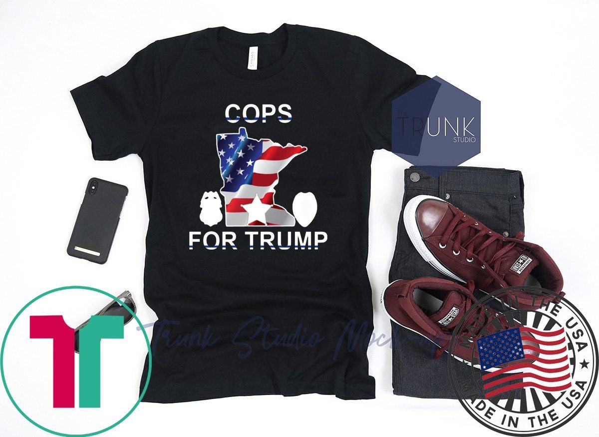 Buy Cops for Donald Trump Minnesota T-Shirt