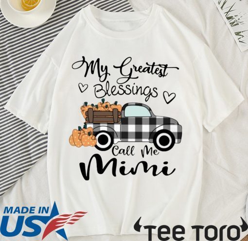 Car my greatest blessings call me Mimi Gift T-Shirt